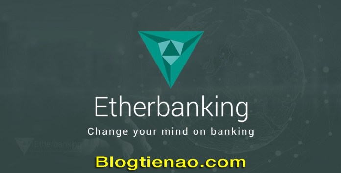 Etherbanking là gì?